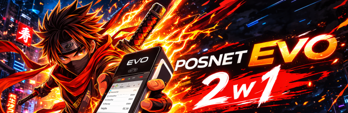 Bądź jak ninja w biznesie z POSNET EVO